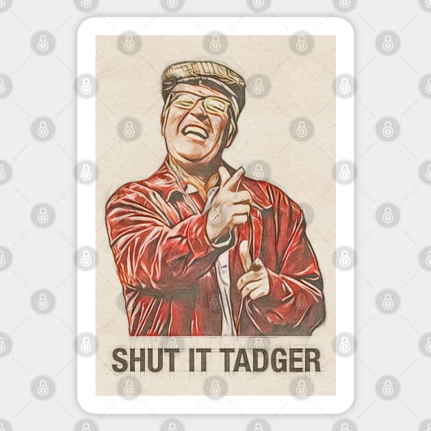 Winston Ingram Shut it Tadger Sticker by AndythephotoDr